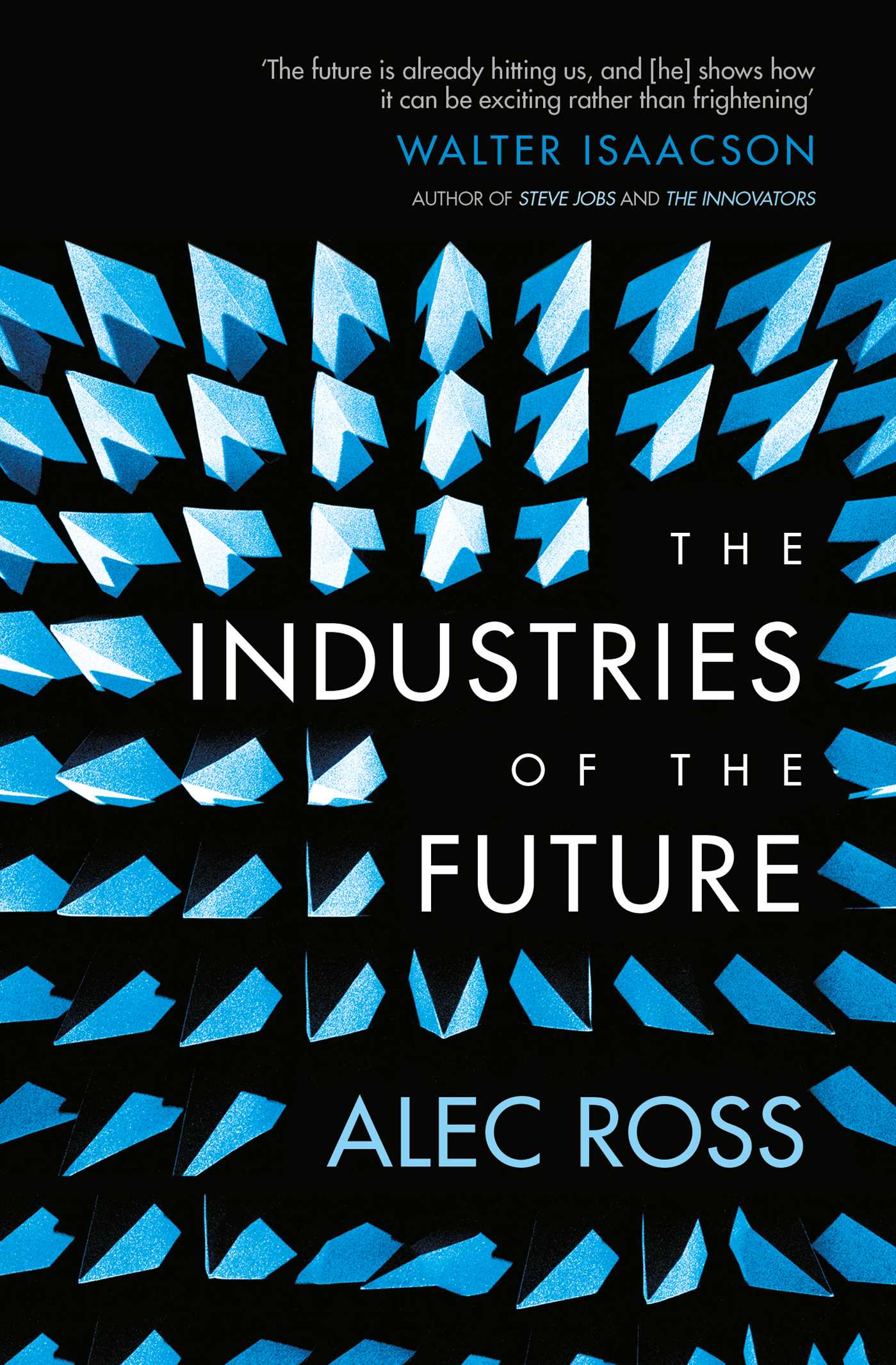 Cover of The Industries of the Future by [Alec Ross]